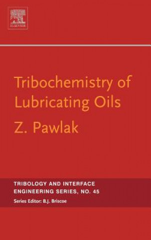 Книга Tribochemistry of Lubricating Oils Zenon Pawlak