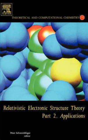 Kniha Relativistic Electronic Structure Theory Peter Schwerdtfeger