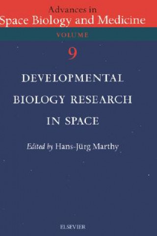 Knjiga Developmental Biology Research in Space H. J. Marthy