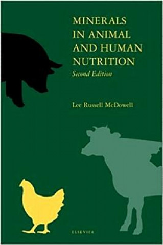 Book Minerals in Animal and Human Nutrition McDowell