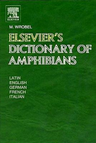 Kniha Elsevier's Dictionary of Amphibians Murray Wrobel