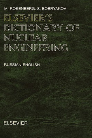 Książka Elsevier's Dictionary of Nuclear Engineering S. Bobryakov