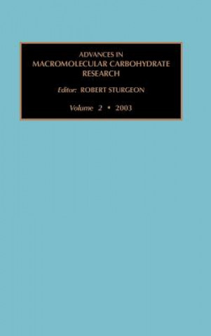 Kniha Advances in Macromolecular Carbohydrate Research Robert J. Sturgeon