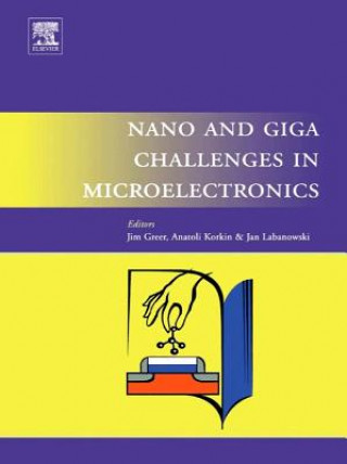 Kniha Nano and Giga Challenges in Microelectronics Jim Greer