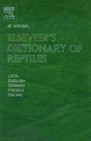 Carte Elsevier's Dictionary of Reptiles Murray Wrobel