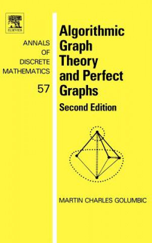 Könyv Algorithmic Graph Theory and Perfect Graphs Martin Charles Golumbic