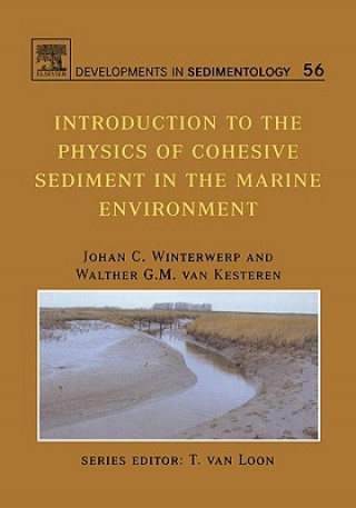 Carte Introduction to the Physics of Cohesive Sediment Dynamics in the Marine Environment J.C. Winterwerp