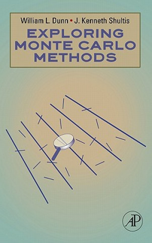 Book Exploring Monte Carlo Methods William L. Dunn