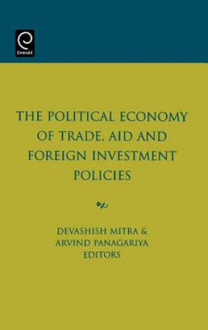 Könyv Political Economy of Trade, Aid and Foreign Investment Policies D. Mitra