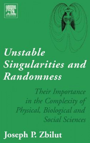 Knjiga Unstable Singularities and Randomness Joseph P. Zbilut