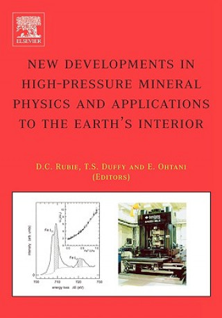 Kniha New Developments in High-Pressure Mineral Physics and Applications to the Earth's Interior Simon Duffy