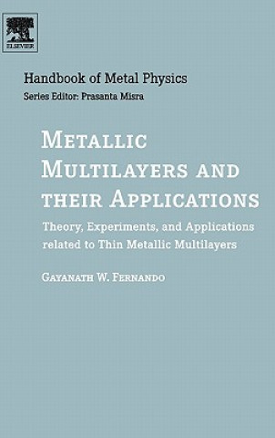 Kniha Metallic Multilayers and their Applications Gayanath Fernando
