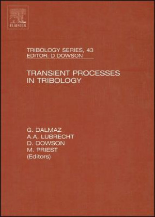 Knjiga Transient Processes in Tribology A. A. Lubrecht