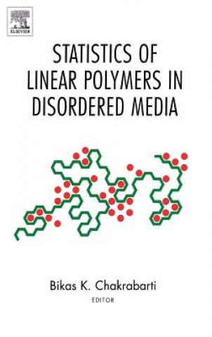 Kniha Statistics of Linear Polymers in Disordered Media 