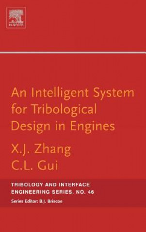 Kniha Intelligent System for Engine Tribological Design Xiangju Zhang