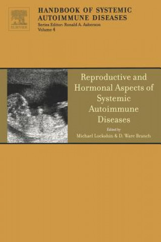 Kniha Reproductive and Hormonal Aspects of Systemic Autoimmune Diseases Michael Lockshin