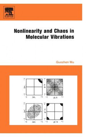 Книга Nonlinearity and Chaos in Molecular Vibrations Guozhen Wu