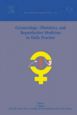 Kniha Gynaecology, Obstetrics, and Reproductive Medicine in Daily Practice Evert Slager