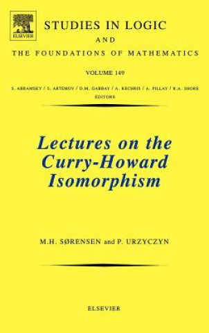 Könyv Lectures on the Curry-Howard Isomorphism Morten Heine Sorensen