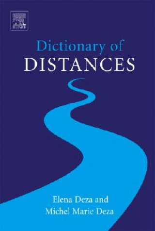 Könyv Dictionary of Distances Michel Marie Deza