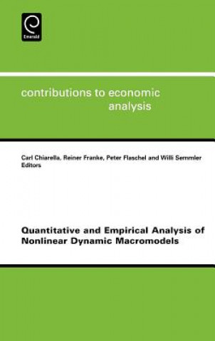 Книга Quantitative and Empirical Analysis of Nonlinear Dynamic Macromodels Carl Chiarella