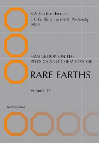 Carte Handbook on the Physics and Chemistry of Rare Earths Karl A. Gschneidner