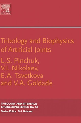 Kniha Tribology and Biophysics of Artificial Joints George Pinchuk