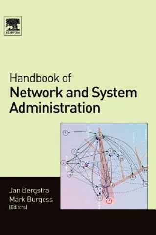 Könyv Handbook of Network and System Administration Jan Bergstra