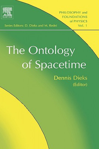 Kniha Ontology of Spacetime Dennis Dieks