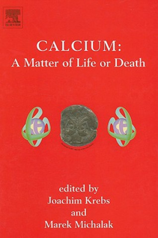 Kniha Calcium: A Matter of Life or Death Joachim Krebs
