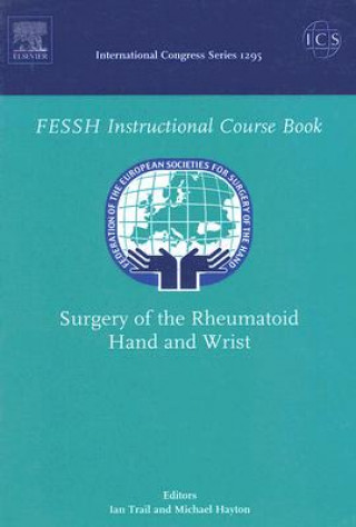 Kniha Surgery of the Rheumatoid Hand and Wrist Ian Trail