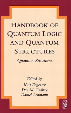 Kniha Handbook of Quantum Logic and Quantum Structures Kurt Engesser