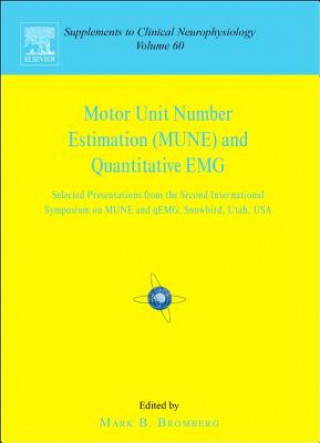 Kniha Motor Unit Number Estimation and Quantitative EMG M. B. Bromberg