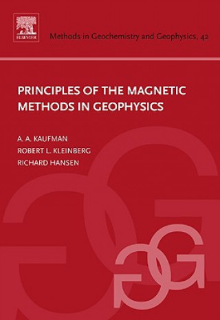 Kniha Principles of the Magnetic Methods in Geophysics Alex A. Kaufman