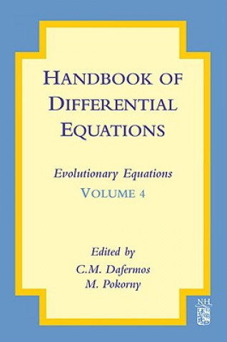 Könyv Handbook of Differential Equations: Evolutionary Equations Milan Pokorny