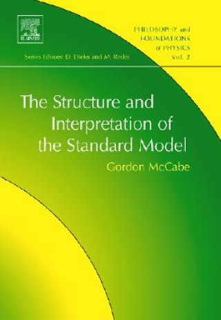 Livre Structure and Interpretation of the Standard Model Gordon McCabe