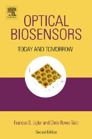 Knjiga Optical Biosensors Frances S. Ligler