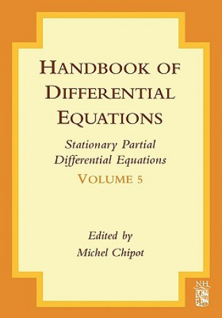 Könyv Handbook of Differential Equations: Stationary Partial Differential Equations Michel Chipot