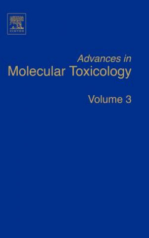 Kniha Advances in Molecular Toxicology James C. Fishbein