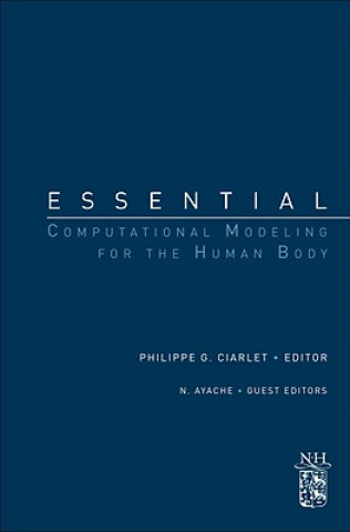 Könyv Essential Computational Modeling for the Human Body Philippe G. Ciarlet