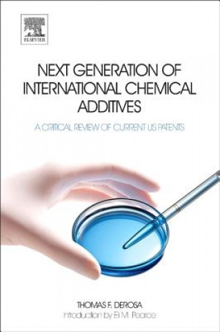 Livre Next Generation of International Chemical Additives Thomas F. DeRosa