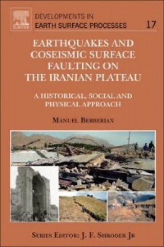 Книга Earthquakes and Coseismic Surface Faulting on the Iranian Plateau Manuel Berberian
