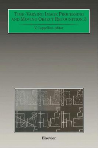 Knjiga Time-Varying Image Processing and Moving Object Recognition V. Cappellini