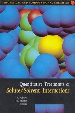 Könyv Quantitative Treatments of Solute/Solvent Interactions P. Politzer