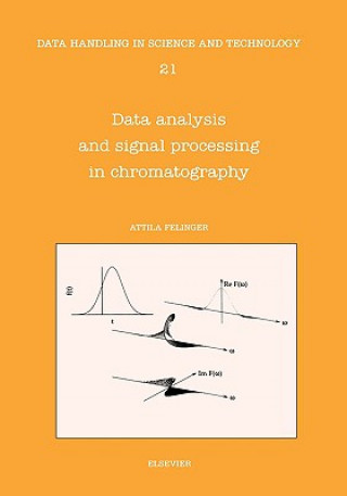 Buch Data Analysis and Signal Processing in Chromatography A. Felinger