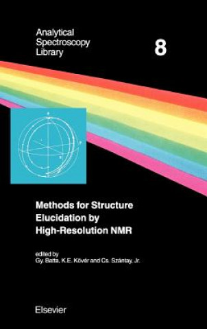 Könyv Methods for Structure Elucidation by High-Resolution NMR G. Batta