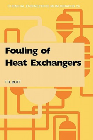 Könyv Fouling of Heat Exchangers T. R. Bott