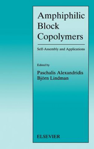 Kniha Amphiphilic Block Copolymers Paschalis Alexandridis