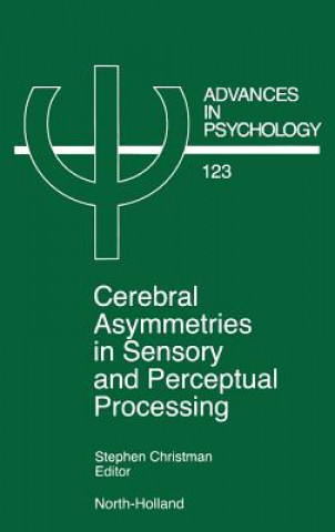 Книга Cerebral Asymmetries in Sensory and Perceptual Processing S. Christman