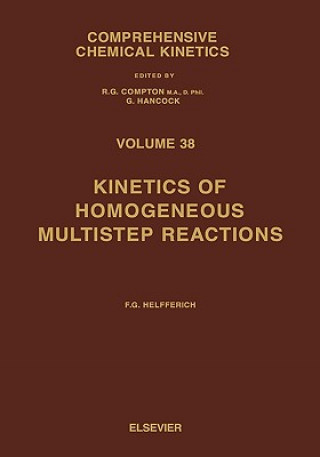 Książka Kinetics of Homogeneous Multistep Reactions Friedrich G. Helfferich